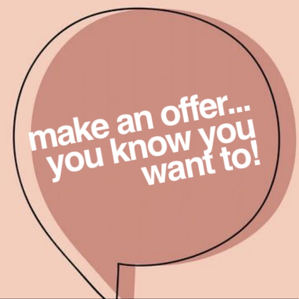 Prices are not always firm! Don’t be shy! 🤍
